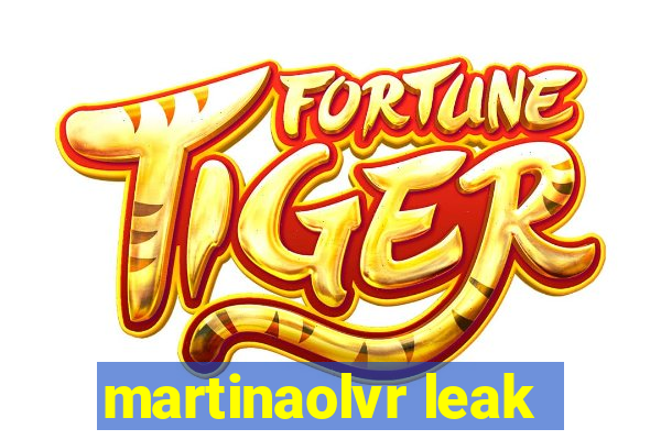 martinaolvr leak